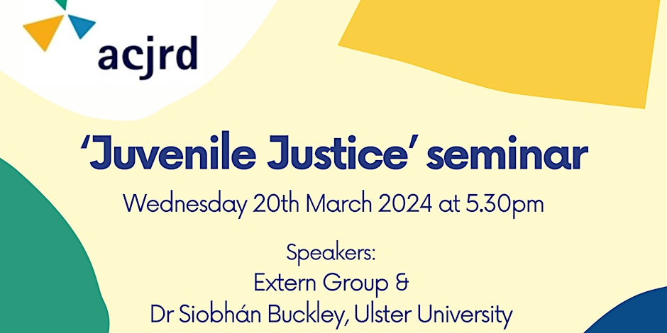 Book your tickets now for ACJRD's Online Seminar - lnkd.in/e8XsCQrj 
 
We are delighted to have Dr Siobhán Buckley, Caroline Rutherford (Extern) and Michelle Kennedy (Extern) speak at the event.

#criminaljustice #acjrd #criminaljusticeireland #cpd #extern #juvenilejustice