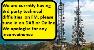 Due to 3rd party technical issues we are currently off air on our FM transmitter. We are available online through various streaming apps and DAB Digital radio. We apologise for any inconvenience.