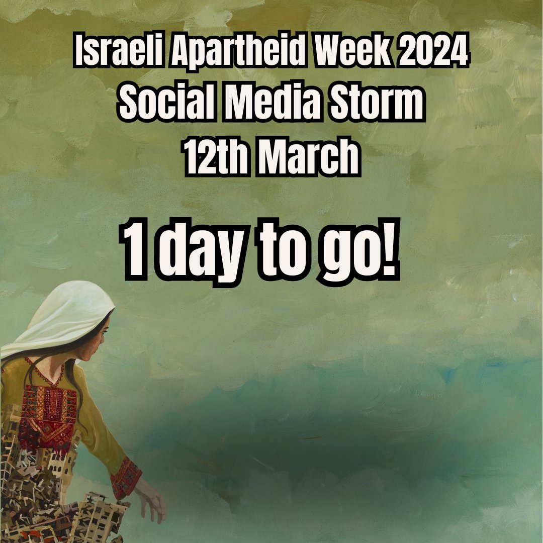 🚨 1 DAY TO GO 🚨

Join the Twitterstorm tomorrow, and let’s use #IsraeliApartheidWeek as a tool to help end #GazaGenocide and dismantle Israeli apartheid. 

Find prepared messages and images here 👇🏾

loom.ly/r2_RfCA

#IAW24
#DismantleApartheid