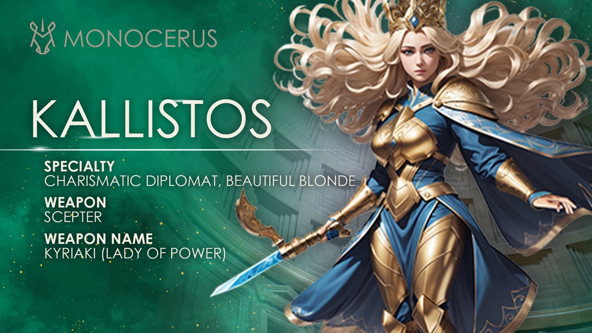 🌟 Meet Kallistos - The Charismatic Diplomat! 👱‍♀️ Beautiful Blonde with the Kyriaki Scepter (Lady of Power). 💫 Are you ready for her graceful influence on the battlefield? #Web3 #Gamefi #Monocerus