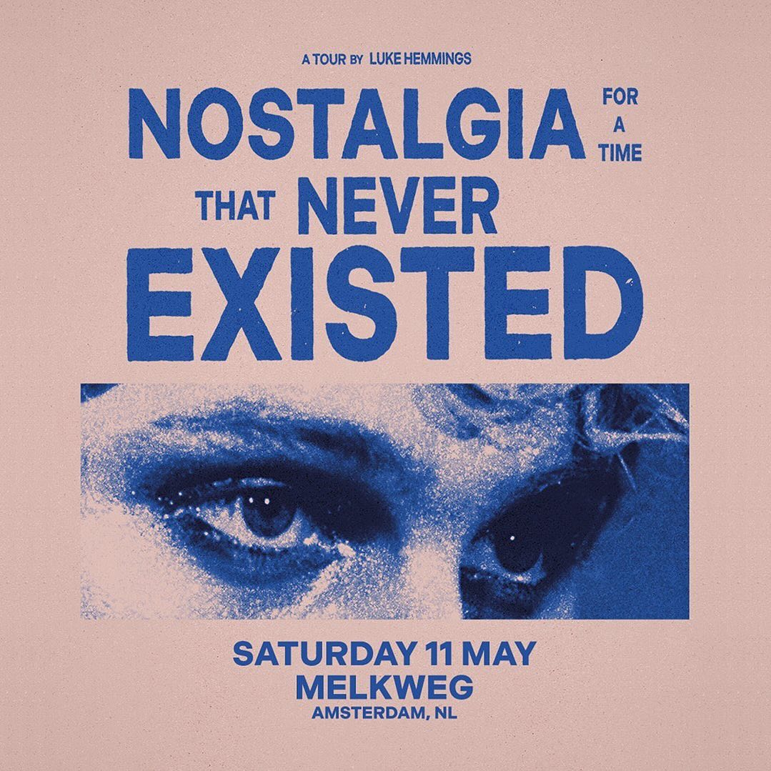 5SOSBrazil's tweet photo. 🚨 A turnê solo do Luke Hemmings se chamará: "Nostalgia for a times that never existed"! https://t.co/1ym9qI3mn4