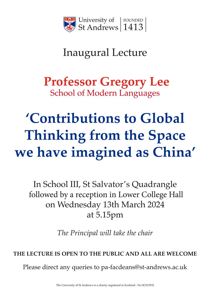 Wed 13 Mar 5:15pm in School 3 St Salvator’s Quad, join Prof Gregory Lee for his inaugural lecture 'Contributions to Global Thinking from the Space We Have Imagined as China', open to the public and chaired by the Principal: ow.ly/SzU150QPWso