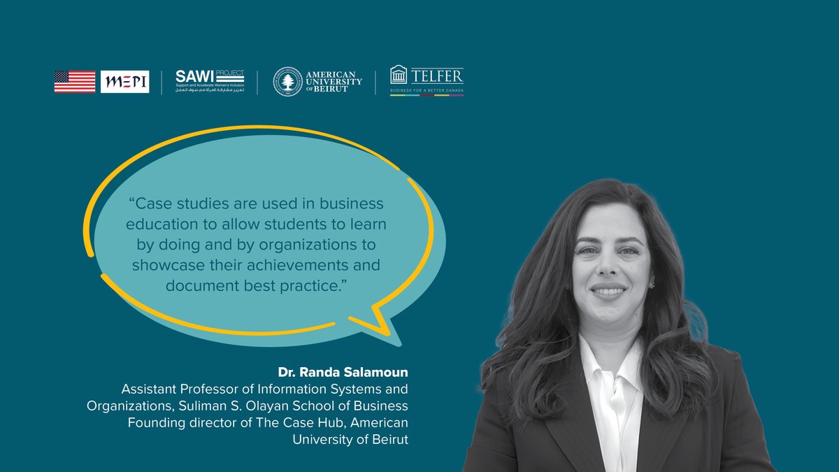 sawi_int's tweet photo. We're thrilled to launch the #SAWI case writing initiative to showcase inclusive #HumanResource in the MENA region. We are grateful to Dr. @RandaSalamoun assistant professor at the Suliman S. Olayan School of Business and Director of The Case Hub for partnering with us! Case study writing is a powerful tool for #organizations to learn, grow, innovate, and showcase their achievements and capabilities.

@AUB_Lebanon @USMEPI @usembassybeirut @Telfer_uOttawa