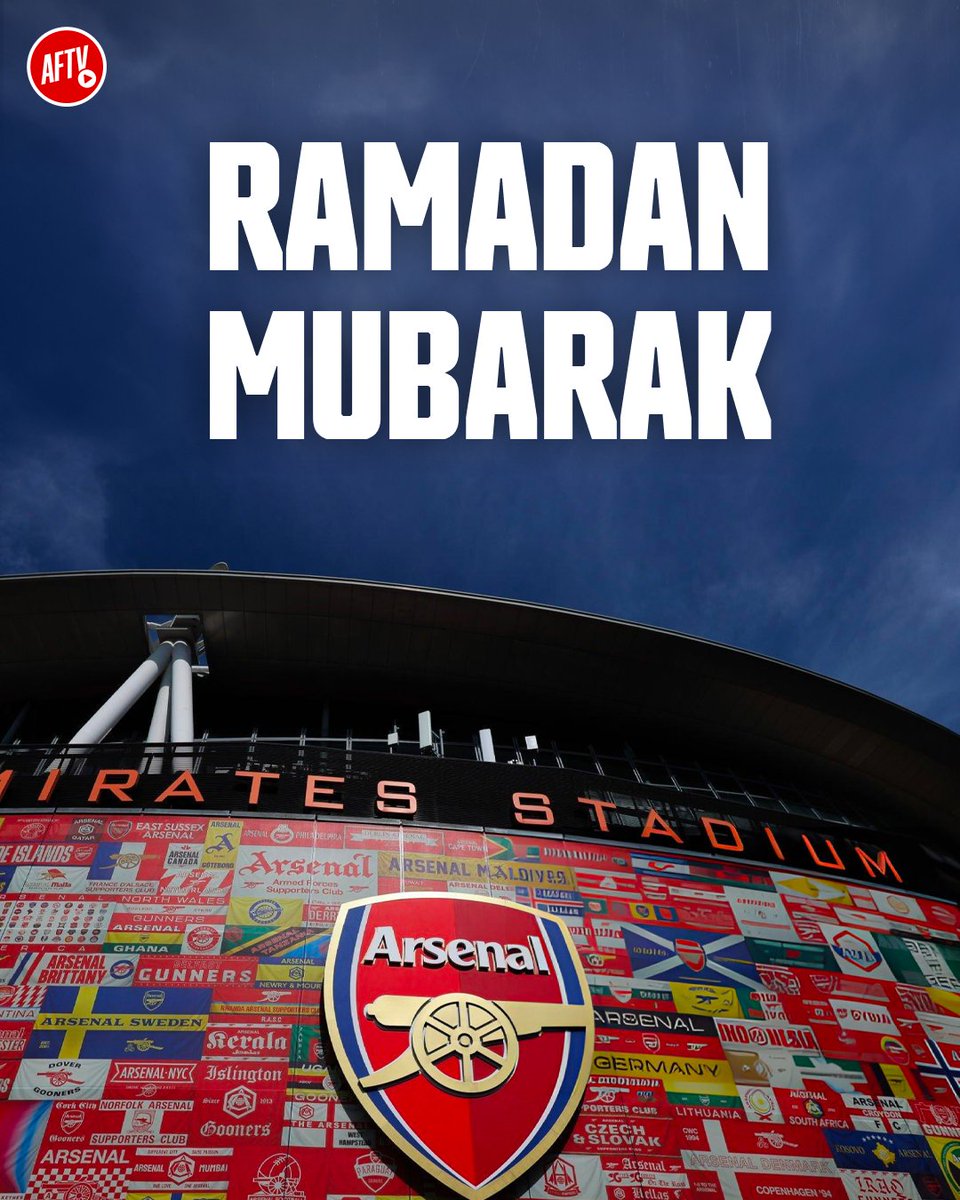 Ramadan Mubarak to all Gooners celebrating around the world 🌙
