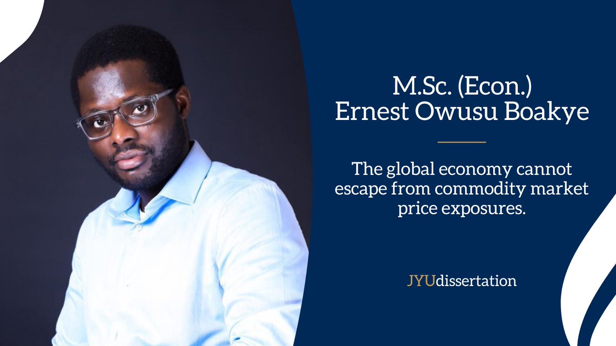 M. Sc. (Econ.) Ernest Owusu Boakye defends his doctoral dissertation “Essays on Commodity Markets, Macroeconomy, and Financial Markets in Developing and Emerging Economies” on 15 March at 12.00 in the Main Building, lecture hall C5. ➡️ r.jyu.fi/FkB