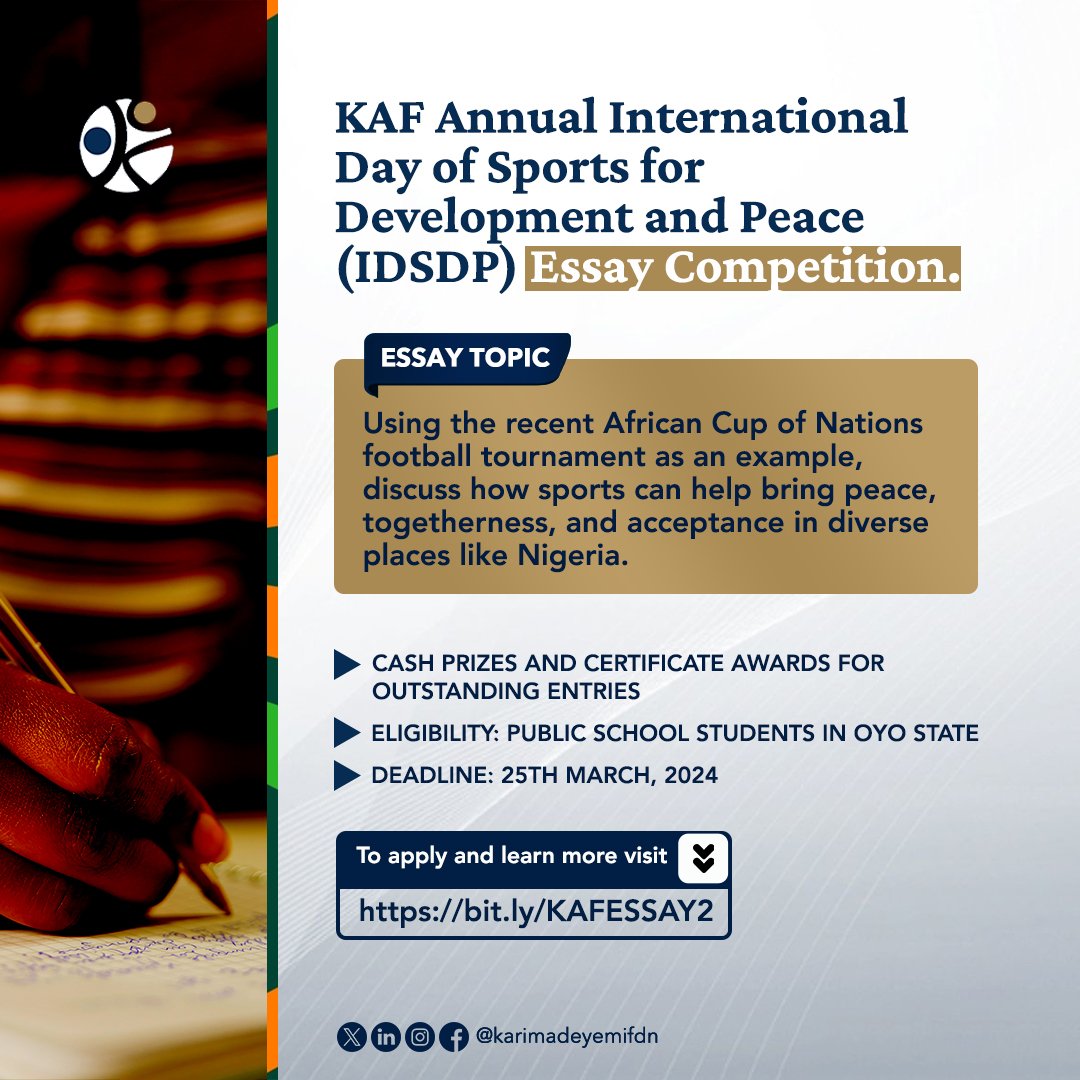 karimadeyemifdn's tweet image. Celebrate IDSDP! Join the 2nd IDSDP essay contest by KAF, promoting sportsmanship, education, and peace among Oyo State students. Win life-changing prizes! 
Apply at bit.ly/KAFESSAY2 

#KAF #IDSDP2024 
#Football4Peace 
#KarimAdeyemiFoundation
#Match2024
