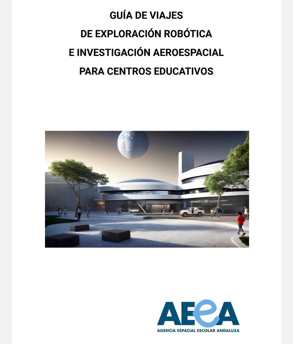 La AEeA publica la 1° Guía de viajes de exploración robótica e investigación aeroespacial para centros educativos 📑, basada en la experiencia de <a href="/HerminioPozo/">Enseñar es una aventura</a>  y <a href="/MartinezSeoane/">FM 🚀👨🏽‍🏫</a>  a <a href="/NASA_Johnson/">NASA's Johnson Space Center</a> y <a href="/NASAJPL/">NASA JPL</a> 
Accede
⤵️
drive.google.com/file/d/1gigLxg…
y cumple los sueños de tu alumnado.
👩‍🚀
