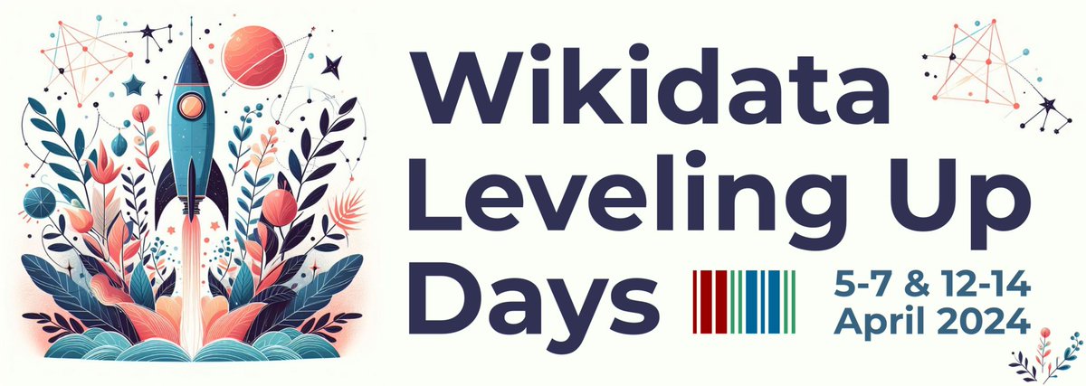 Save the date! 🚀 #Wikidata #LevelingUpDays, an online event and a collection of resources to welcome new people to Wikidata! Join us on April 5-7 and 12-14 for presentations, workshops and discussions. wikidata.org/wiki/Wikidata:…