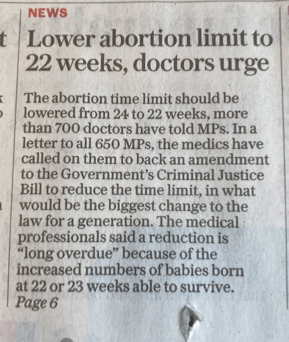 700 doctors are right to call for the upper time limit for abortion to be reduced- but as long ago as 1988 296 MPs (majority of 45) voted for my Bill to reduce the upper limit to 18 weeks (Sweden’s limit). EU average is 12 weeks. Science shows 24 weeks is barbaric Today’s Tgraph: