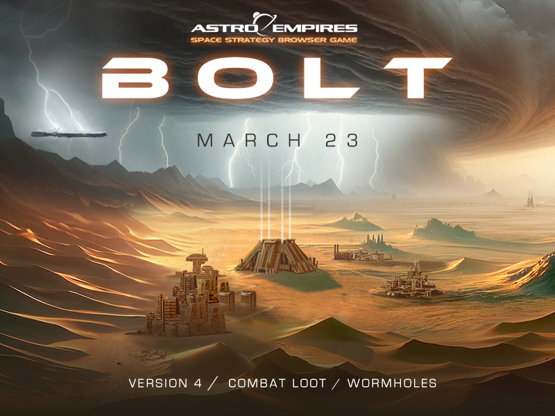 Astro_Empires's tweet photo. We are thrilled to announce the launch of a new game server, Bolt, which will go live on March 23rd.
Bolt is our 2nd server with the new game version 4.0, which has garnered good reviews from the community, particularly for its combat loot system and the new reworked wormholes. https://t.co/MFvGLeGBP3