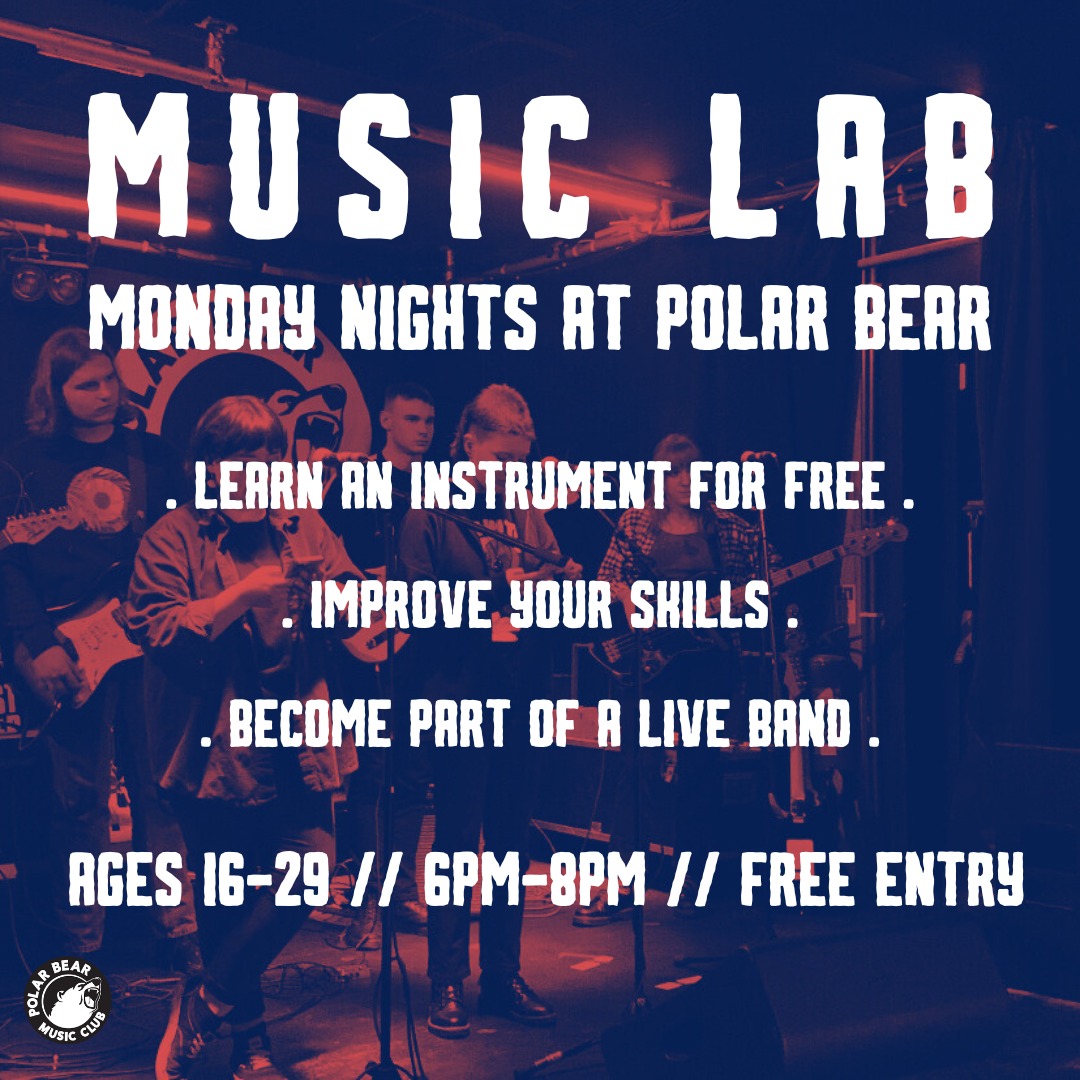 MUSIC LAB MONDAYS! 6PM-8PM // AGES 16-29 FREE ENTRY Aged 16-29? Want to learn an instrument for free? Want to improve your skills and become part of a live band? Then join us on a Monday night at Polar Bear Music Club for Music Lab with @GoodwinDevTrust #Hull