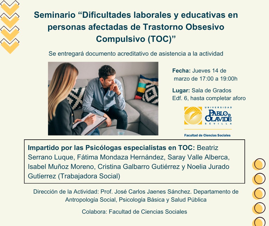 📣 Próximo evento: 'Seminario sobre Dificultades Laborales y Educativas en Personas con Trastorno Obsesivo Compulsivo'. 🗓️ Fecha: Jueves 14 de marzo 🕒 Hora: 17:00 - 19:00 📍 Lugar: Sala de Grados Edf 6 ¡Abierto a todos hasta completar aforo! ¡Esperamos verte allí!