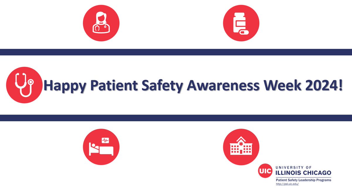 Happy Patient Safety Awareness Week! Check out our many offerings in patient safety education designed to meet your needs and match your busy schedule! psl.uic.edu #ptsafety #patientsafety #PSAW24