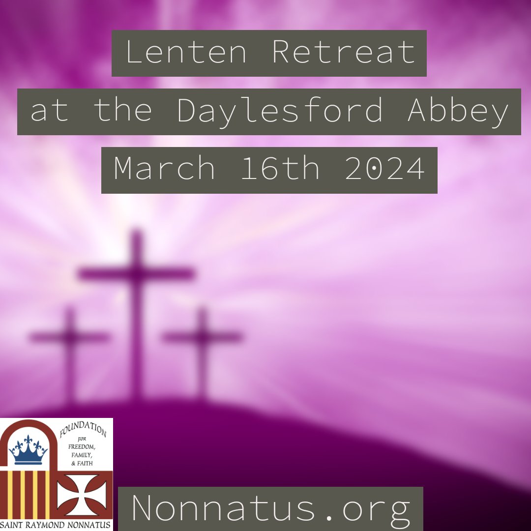 Join the St. Raymond Nonnatus Foundation for a Lenten Retreat on March 16th in Paoli, PA.
nonnatus.org/lenten-retreat…
#straymondnonnatusfoundation #familiesincrisis