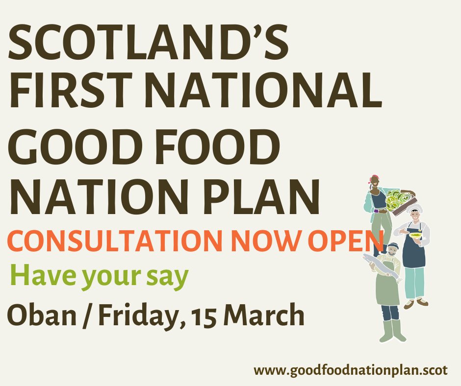 The Scottish Government is headed to Oban to hear views about the first national Good Food Nation Plan this Friday. Come along to hear what it's all about and have your say. Book here: goodfoodnationplan.scot