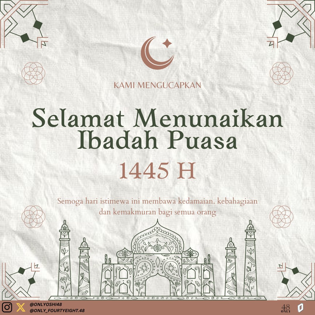 onlyalloshi's tweet photo. Marhaban ya Ramadhan.
Selamat Menunaikan Ibadah Puasa
Ramadhan 1445 Hijiriah / 2024 Masehi bagi umat Muslim yang merayakan.
Semoga diberikan kelancaran dalam menjalankan ibadah puasa dengan baik dan penuh hikmat. ππ»
#onlyoshi48
#only48
#ramadhan2024 https://t.co/pZfRMeMHGk