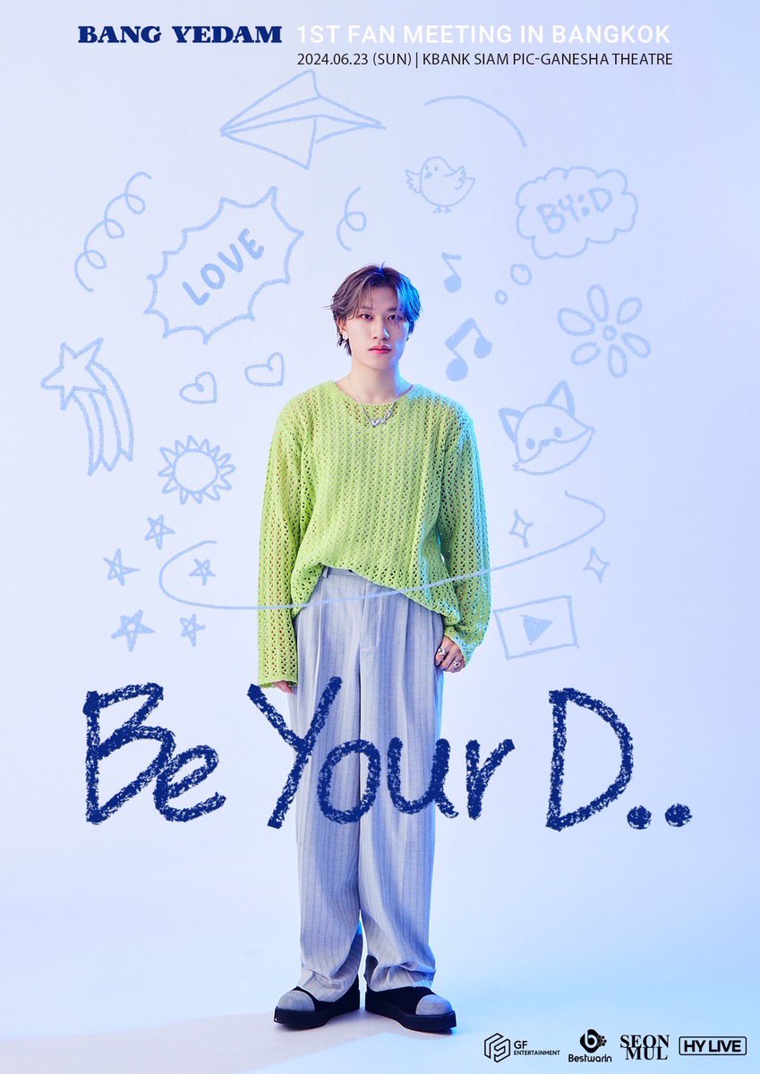 Welcome Back “บังเยดัม”✨💜การกลับมาในฐานะศิลปินเดี่ยว ประเดิมความปังด้วยการจัด Fan Meeting เดี่ยวครั้งแรกที่ประเทศไทยเหล่า“บายดี”เตรียมหูเคลือบทองไปพร้อมกันได้เลย💚แล้วเจอกันในงาน
 Be Your D… “BANG YEDAM” 1st Fan Meeting In Bangkok 

🗓️วันอาทิตย์ ที่ 23 มิถุนายน 2567