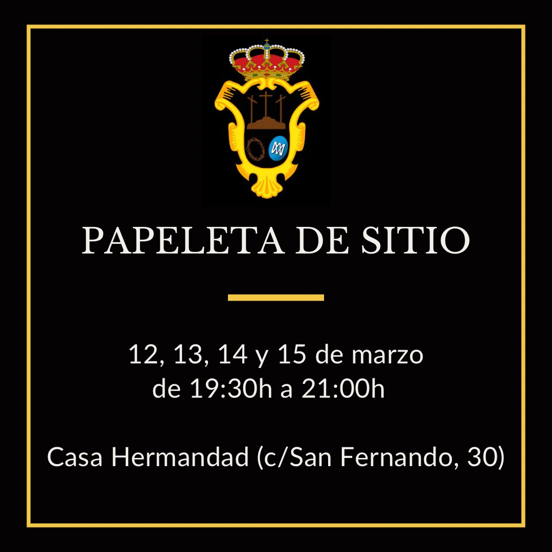 ▪️PAPELETA DE SITIO 

Durante los días 12, 13, 14 y 15 de marzo se podrá retirar la Papeleta de Sitio, para la Estación de Penitencia, en nuestra Casa Hermandad (C/ San Fernando, 30) de 19:30 a 21:00h. 

Durante los días 12 y 13 de marzo se respetarán los sitios del año anterior.