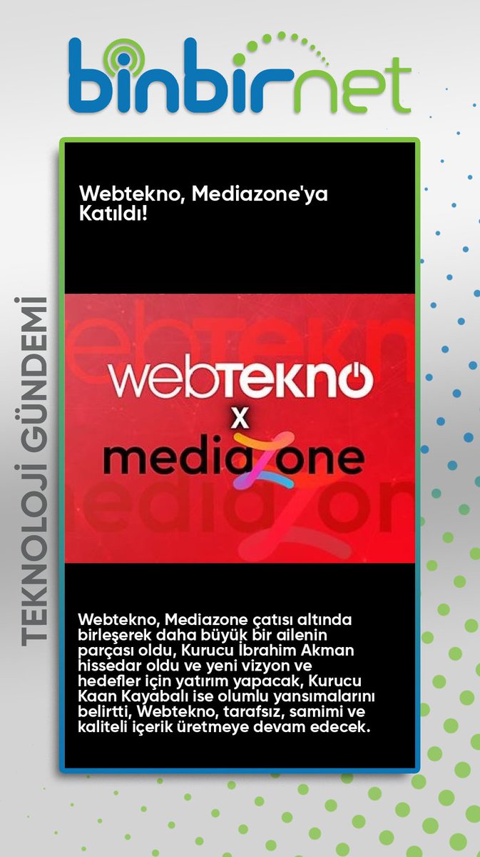 binbirnet's tweet image. Webtekno, Mediazone Çatısı Altına Girdi!
 Haberin Devamı İçin binbirnet.com.tr/blog.html 
#Webtekno #Mediazone #TeknolojiDünyası #BüyükAile #İçerikKalitesi