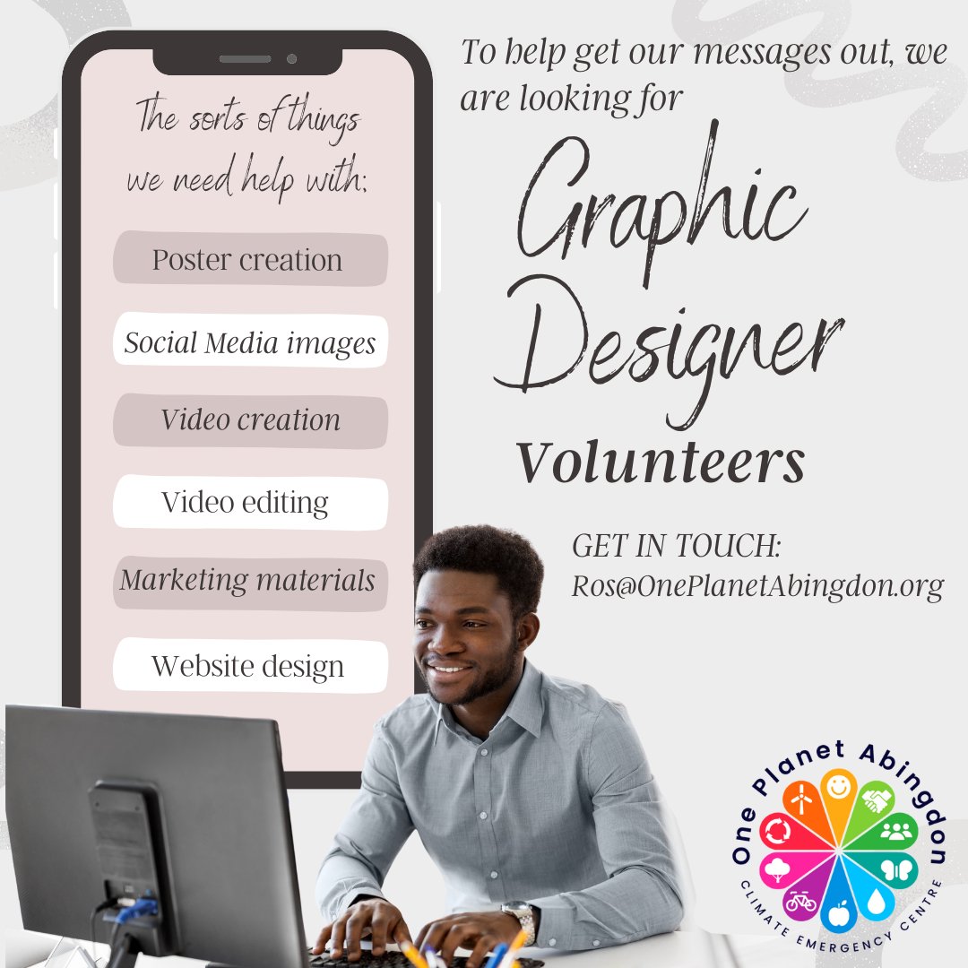 Do you have any Graphic Design skills? We are looking for Graphic Design volunteers to help us get our messages out. Any help you can provide would be very welcome, whatever you can do will make a difference. To discuss further please email Ros - Ros@OnePlanetAbingdon.org