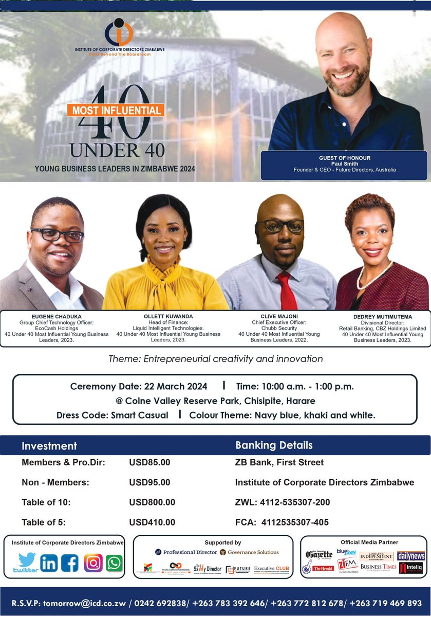 Join us at the esteemed 40 Under 40 Young Business Leaders in Zimbabwe awards ceremony, where we will honour the groundbreaking individuals who are setting the course for the future of our nation.
#40under40awards #youngleaders #InnovationInAction.