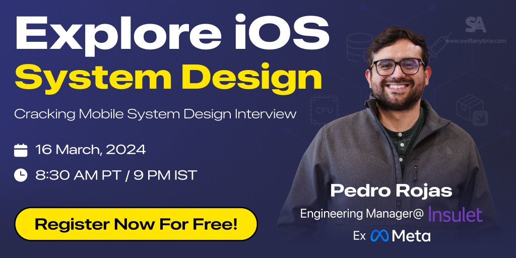 We are bringing a value packed virtual session on iOS System Design for all the iOS developers worldwide🔥 The guest speaker of the session will be, the very talented Pedro Rojas (@swiftandtips), EM @ Insulet.