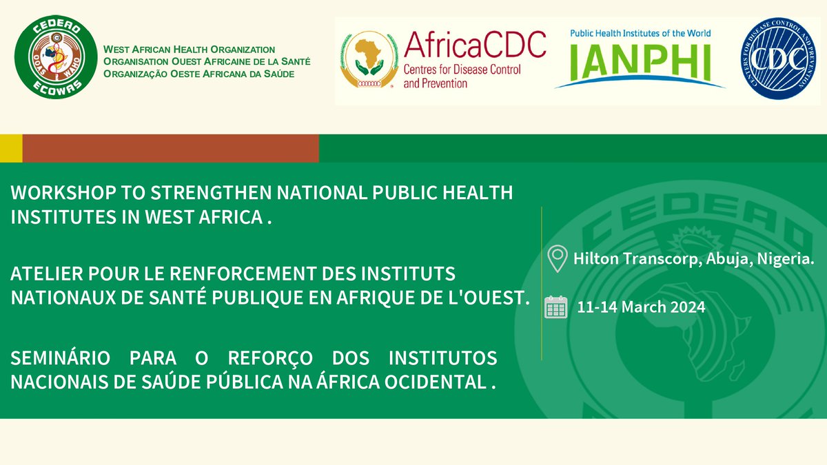 HAPPENING NOW !!! @OoasWaho via @Ecowas_cdc, in collaboration with @AfricaCDC @CDCgov @IANPHIhealth, is holding from 11 to 14 March 2024 in Abuja (Nigeria), a workshop to strengthen the NPHI in West Africa. @vlokossou @NCDCgov @USCDCNIGERIA @AfenetNigeria @USAIDWestAfrica