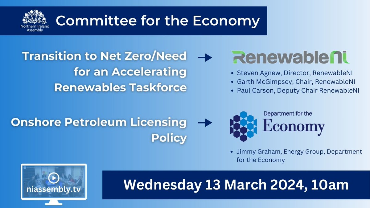 📌This week at the Committee for the Economy 👇 Oral briefings from: 🔹@RenewableNI - Transition to Net Zero/Need for an Accelerating Renewables Taskforce 🔹@Economy_NI - Onshore Petroleum Licensing Policy 📆13 March 2024 ⏰10:00am 📺Watch live on niassembly.tv
