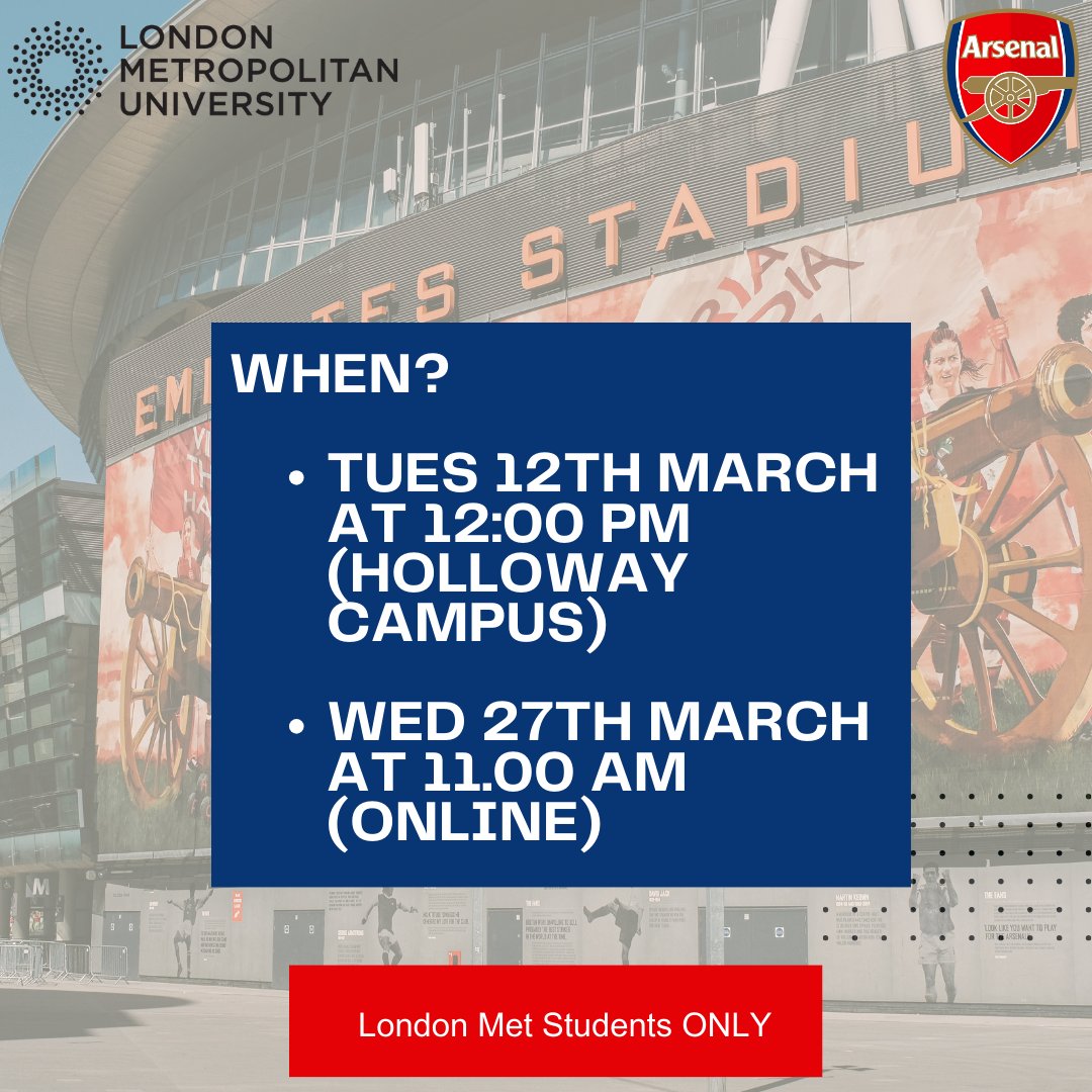 Attention London Met students! 🚨 Arsenal steward recruitment is back! 🌟 Join us for exclusive workshops:
🗓️ Tues, 12th March, 12:00 on campus 
🗓️ Wed, 27th March, 11:00 am online
Learn about the role & application process. London Met students ONLY.
 #LondonMet #Arsenal