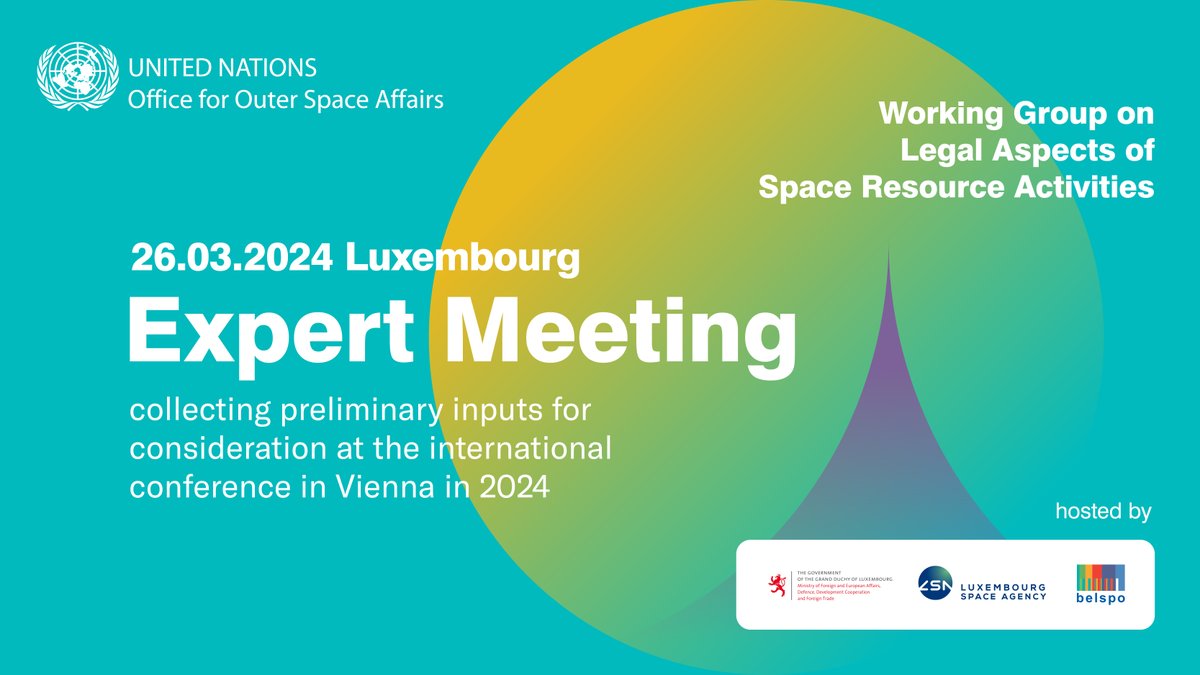 🚀🌌 Luxembourg & Belgium co-host UNOOSA Expert Meeting on Space Resource Activities, shaping intl framework for sustainable exploration! 🛰️🌍 #SpaceResources #UNOOSA