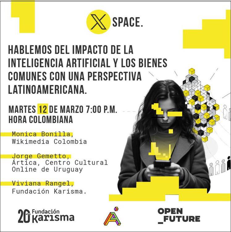 Mañana vamos a conversar en un Space con @Karisma y @wikimediaco sobre inteligencia artificial y bienes comunes, pensando el tema desde una perspectiva de derechos culturales. Lo pueden seguir desde la cuenta de @Karisma.