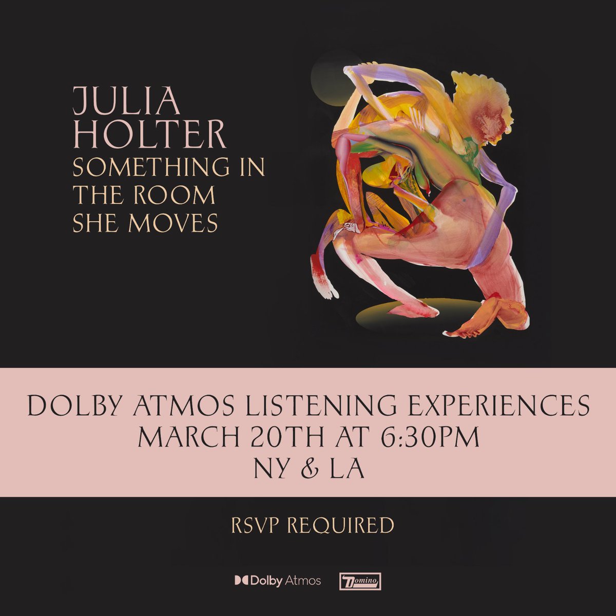 i am very excited to share the @Dolby Atmos mix of 'Something in the Room She Moves' at two special listening events in NYC and LA on 3/20. Open to all but RSVP required. juliaholter.ffm.to/dolbyrsvp