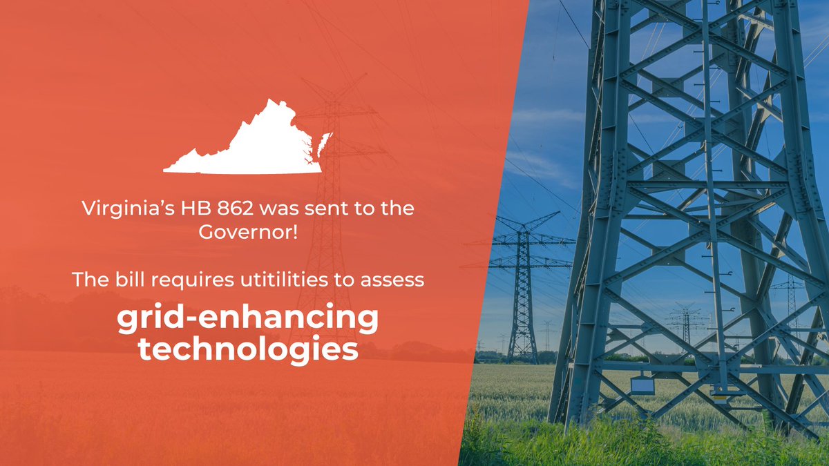 Last week, the Virginia HB862 sponsored by @PhilforVirginia was sent to the Governor! The bill requires electric utilities to asses grid-enhancing technologies. Learn more about GETs and what other states are considering legislation: ncelenviro.org/articles/incre…