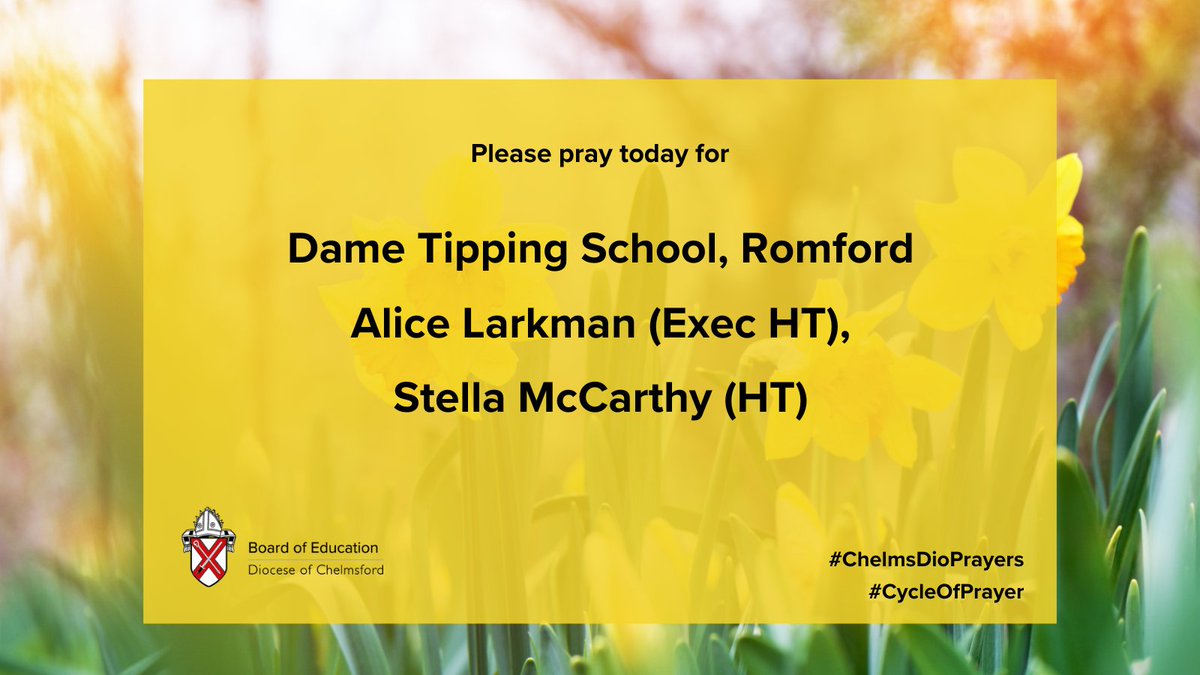 Please pray for @DameTipping School, Romford
Alice Larkman (Exec HT) and Stella McCarthy (HT)

#CycleOfPrayer #ChelmsDioPrayers