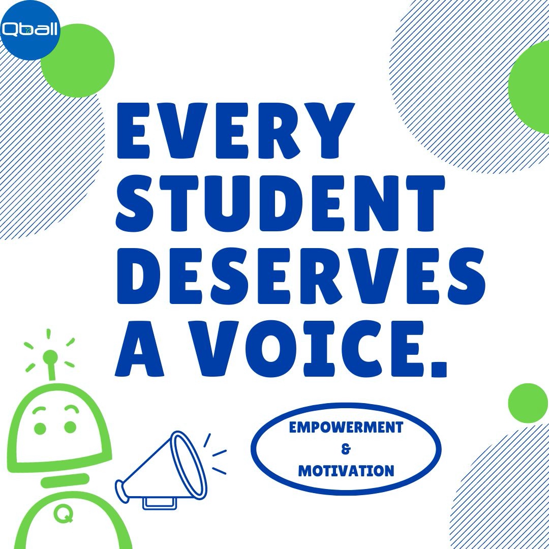 Giving students a voice empowers them to take ownership of their education. When involved in decisions or classroom activities they gain responsibility, confidence and foster genuine interest and motivation crucial for academic success. #beheard #studentvoice #qball #gopeeq