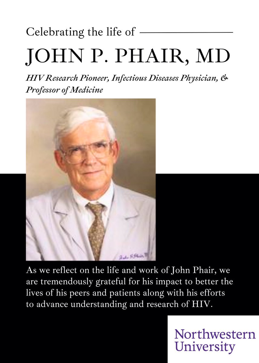 We recently lost a legendary member of our @NorthwesternU ID & HIV family. We are so grateful for his impact on patient care and the field of HIV! Learn more about the incredible life and contributions of John Phair. chicagotribune.com/2024/03/01/dr-… @NUFeinbergMed