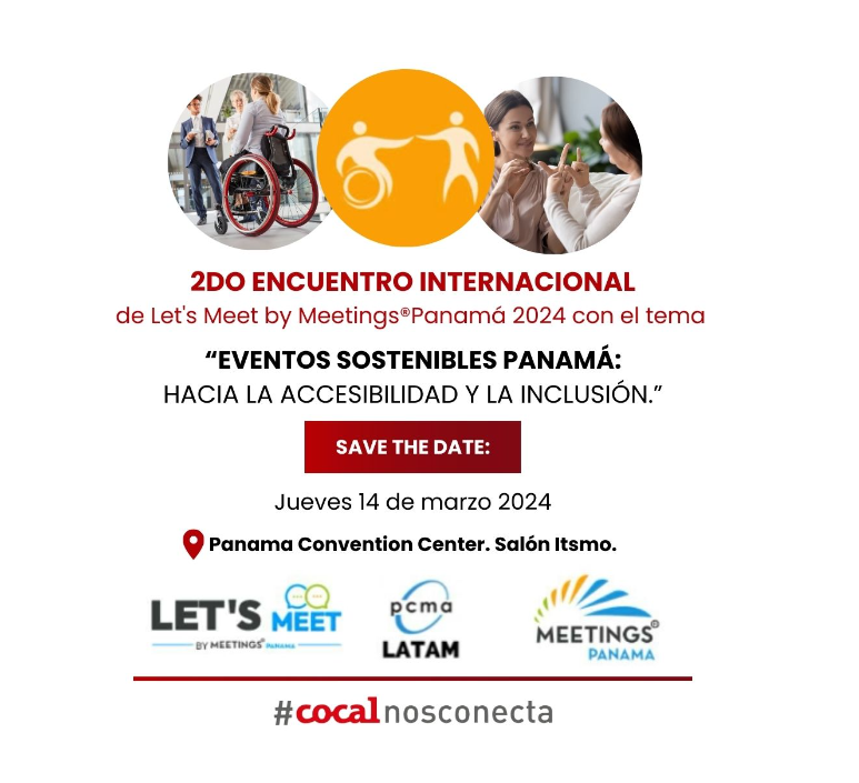 #SoyCocal (@cocal_asoc) on Twitter photo 2do Encuentro Internacional #Let'sMeet by Meetings®️Panama " Eventos Sostenibles Panamá: hacia la Accesibilidad y la Inclusión ".
#SaveTheDate
🗓️ Jueves, 14 de marzo 2024
📍Centro de Convenciones @panamaconventions
#EarlyBird US$ 95.00
📩 Info@MeetingsPanama.Com 2do Encuentro Internacional #Let'sMeet by Meetings®️Panama " Eventos Sostenibles Panamá: hacia la Accesibilidad y la Inclusión ".
#SaveTheDate
🗓️ Jueves, 14 de marzo 2024
📍Centro de Convenciones @panamaconventions
#EarlyBird US$ 95.00
📩 Info@MeetingsPanama.Com
