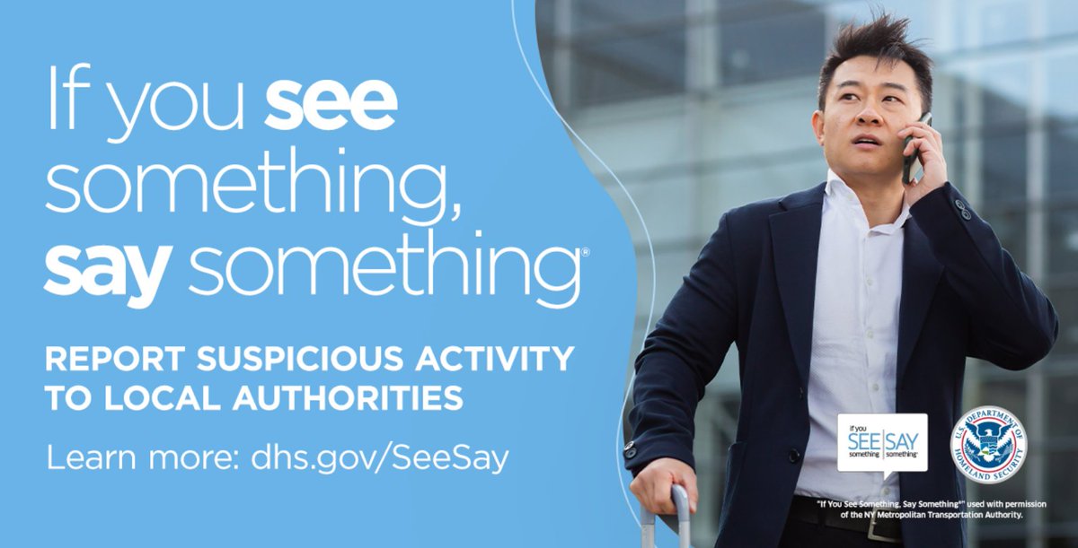 TSA's tweet image. Are you traveling soon? Remember: Be alert and informed. Report signs of terrorism-related suspicious activity to law enforcement or a person of authority. 

Learn more about how to recognize suspicious activity: dhs.gov/see-something-… #SeeSay
