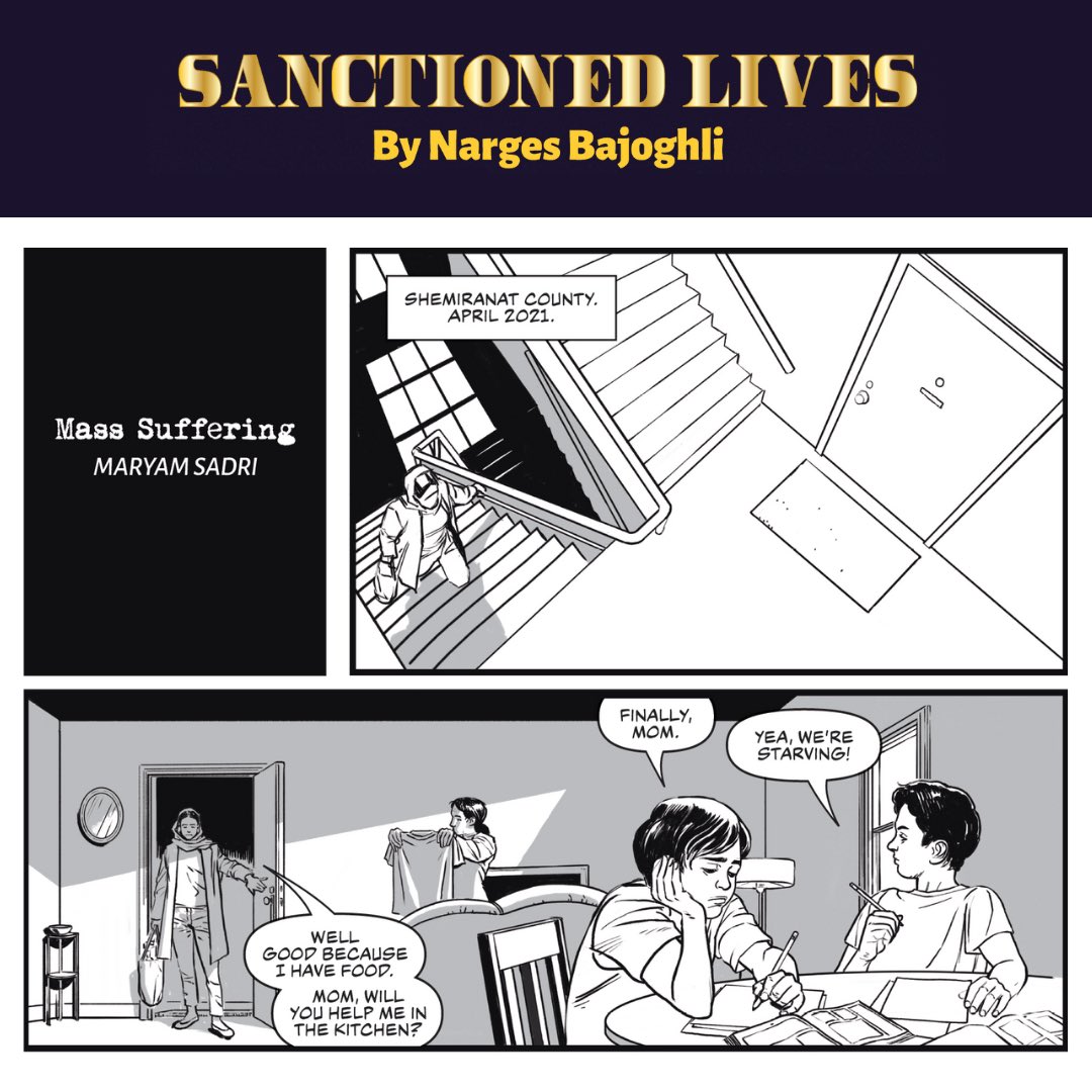 Our new comic with @s_p_comics, 'Sanctioned Lives,' tells the powerful stories of ordinary #Iranians facing hardship. Meet Maryam Sadri. A widowed single mother struggling to support her family under the weight of US sanctions. Her story isn't unique. #LetsTalkSanctions