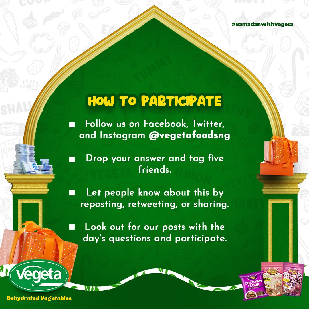 It’s Day 1 of #RamadanWithVegeta, and we’re giving away N10,000 to 10 lucky winners! Just play by the simple rules Simply follow @vegetafoodsng on Facebook, Twitter, and Instagram Drop your response, tag 5 friends, and repost for your chance to win! Swipe for terms