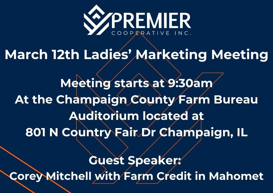 Ladies' Marketing Meeting on March 12th in the Champaign County Farm Bureau Auditorium at 9:30am. Guest Speaker - Corey Mitchell with @farmcreditIL in Mahomet.