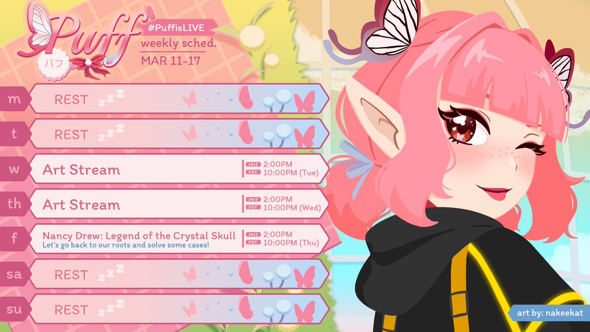 nakeekat's tweet photo. 🦋 Weekly Schedule 🦋
~ Mar 11-17 ~
✨ I'M BACK ✨
I hope to see you in the butterfly garden this week 💖
(changed it back to Monday being the start of the week for my scheds so it's easier for when i do cons)
#VTuber #ENVtuber #UniVirtuals #PuffisLIVE https://t.co/81xMblIfUh