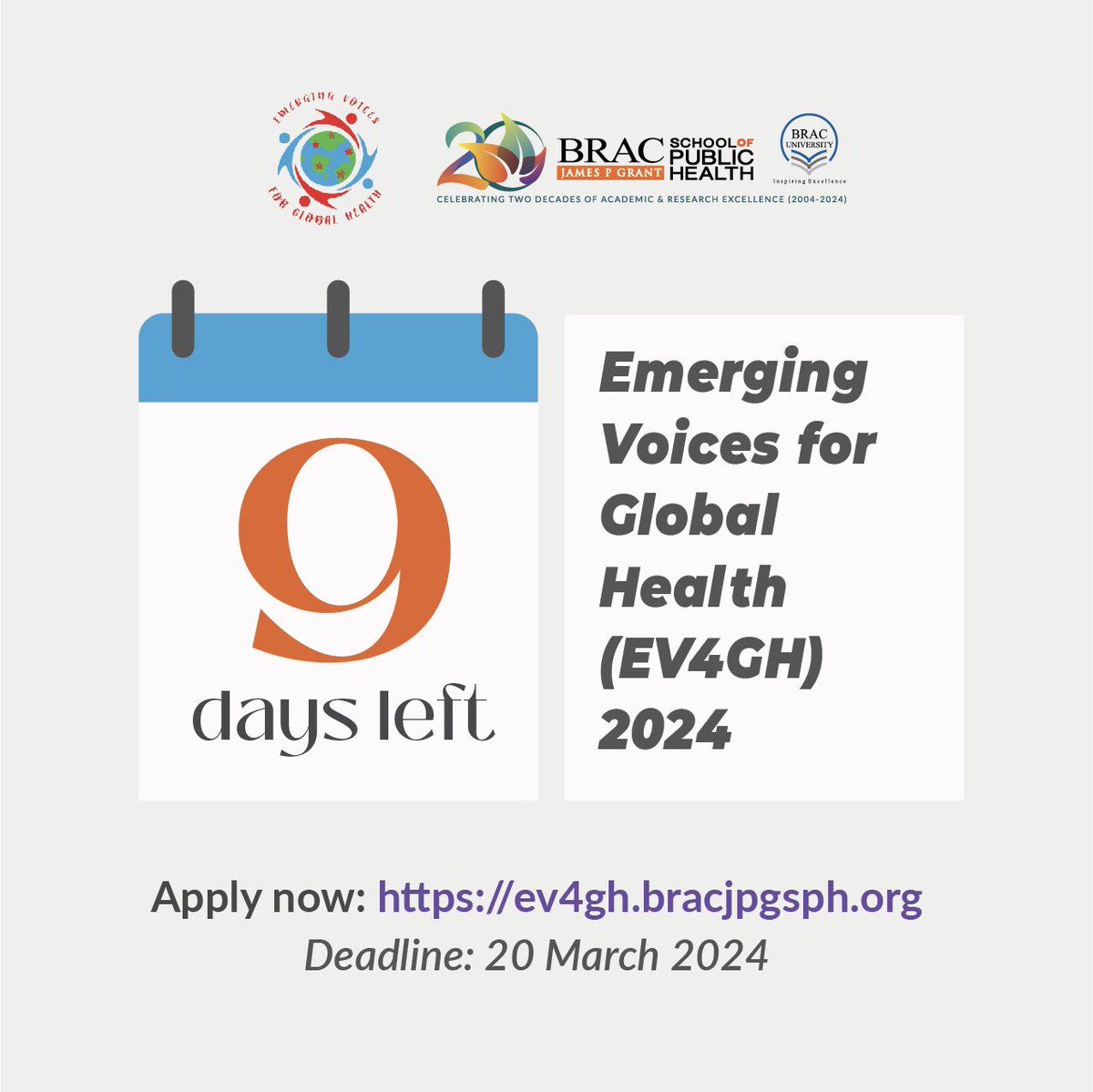 ‼️ ONLY 9 DAYS LEFT! ‼️
Don't miss the chance to become a part of the next generation of #GlobalHealth #changemakers
👉 Learn more and apply: ev4gh.bracjpgsph.org
🗓️ Application deadline: 20 March 2024, 11:59 PM Bangladesh Standard Time (GMT+6)