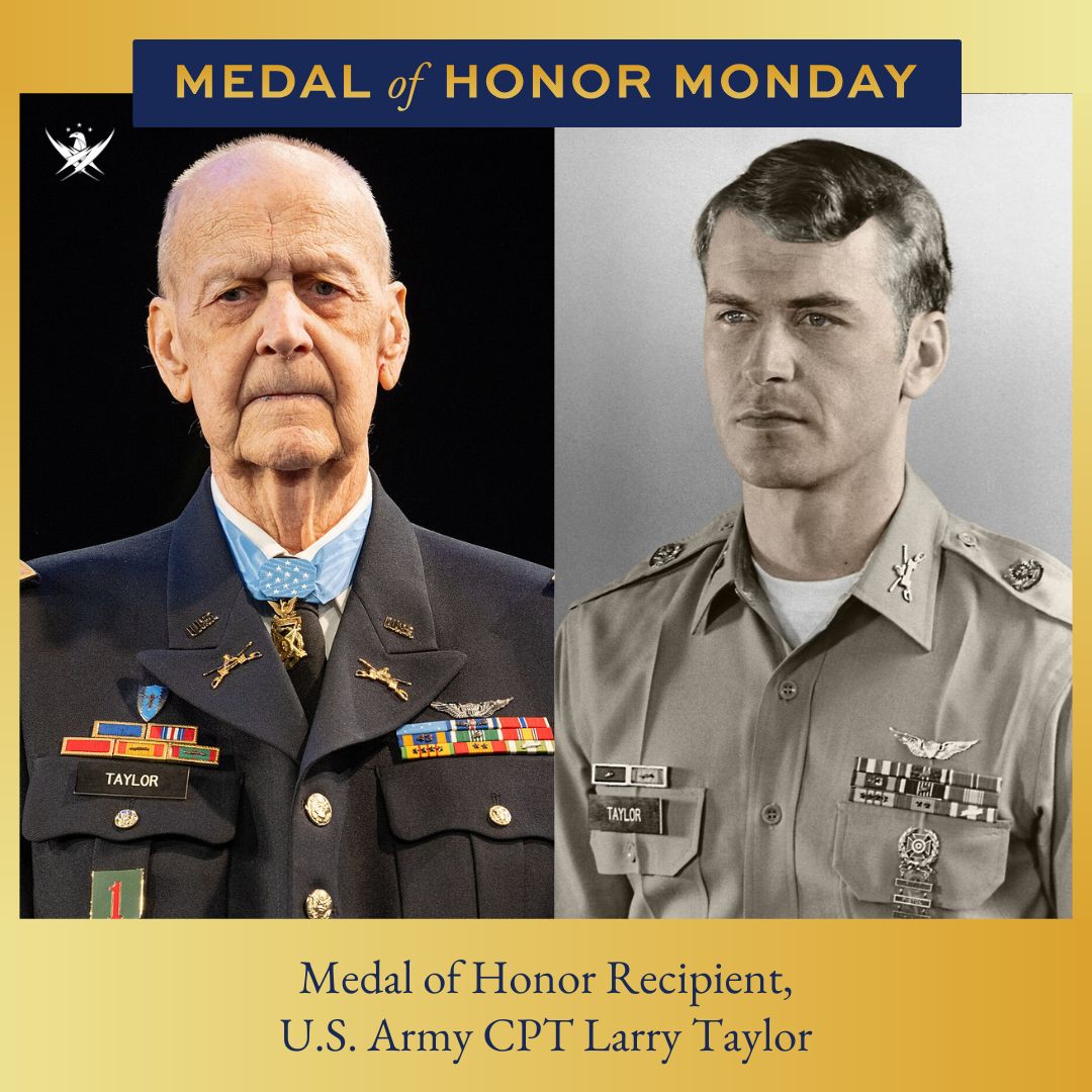 On #MedalofHonorMonday, we recognize MOH Recipient U.S. Army CPT Larry Taylor. Larry was awarded the MOH for his courageous actions while serving in Vietnam. Thank you for your service. We salute you!