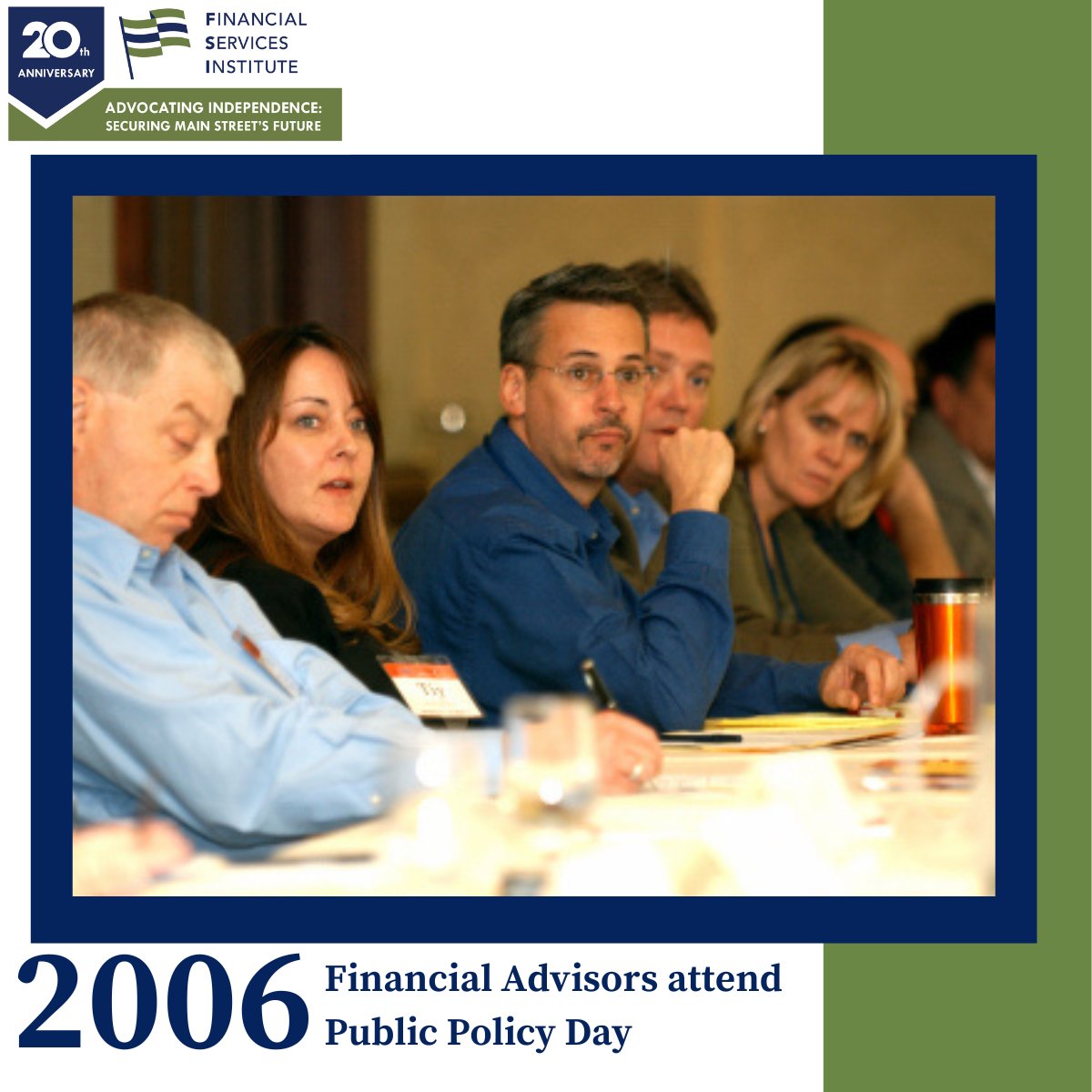 Take a look back at our accomplishments over the last two decades! In 2006, Financial Advisors attended Public Policy Day for the first time. #20YearsofFSI #20thanniversary