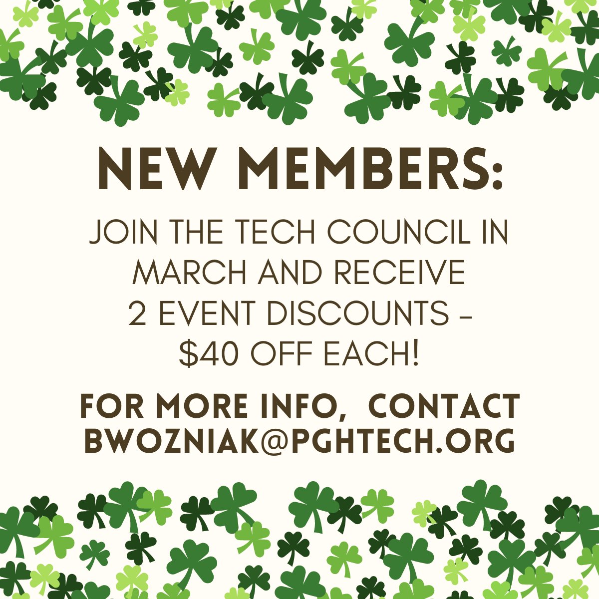 It's March (New Member) Madness! Join the Pittsburgh Technology Council this month and receive 2 event discounts - a value of $40 off each! For more information, contact Brooke Wozniak at bwozniak@pghtech.org.