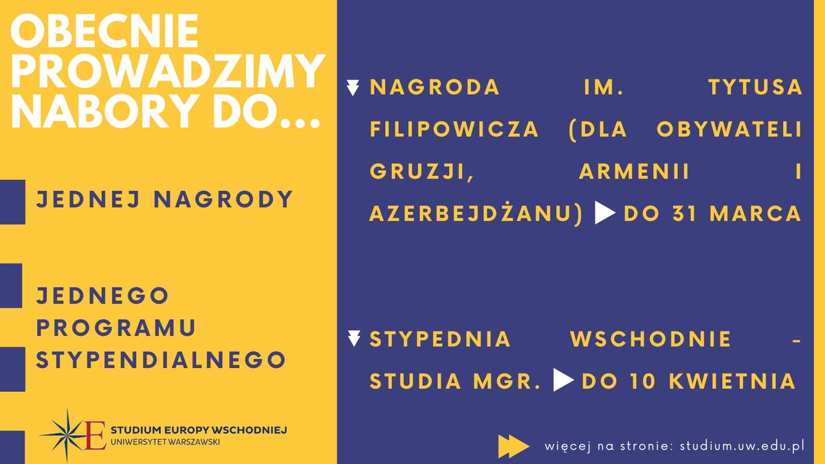 📢Przypominamy! Obecnie prowadzimy nabory: ☑️Stypendia Wschodnie - studia magisterskie II stopnia, deadline: 10.04 studium.uw.edu.pl/programy.../st… ☑️Nagroda im. Tytusa Filipowicza (dla obywateli Gruzji, Armenii i Azerbejdżanu), deadline: 31.03: studium.uw.edu.pl/.../nagroda-im…