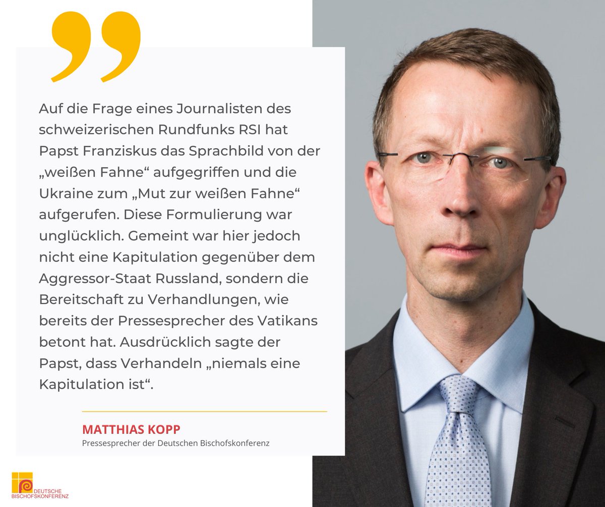 dbk_online's tweet image. Eine Interview-Äußerung von #Papst Franziskus zum Krieg gegen die #Ukraine hat in der Öffentlichkeit zu Missverständnissen und heftigen Protesten geführt. Dazu erklärt Matthias #Kopp, Pressesprecher der Deutschen #Bischofskonferenz:

&quot;Auf die Frage eines Journalisten des…