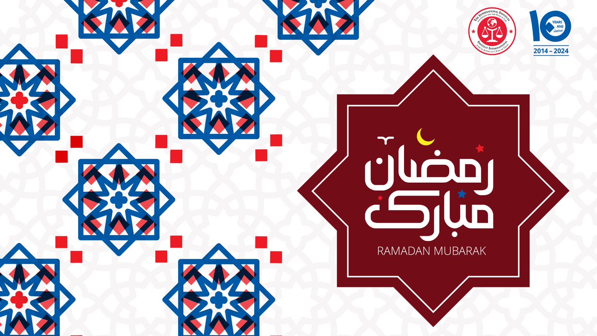 #Ramadan Mubarak from the IIJ to all those who celebrate it! Wish you a Ramadan filled with compassion, unity and peace. كل عام وانتم بألف خير بمناسبة شهر رمضان المبارك.