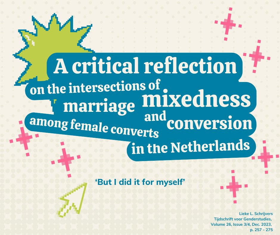 📝 Check out this insightful article by Lieke L. Schrijvers delving into the complexities of mixedness, marriage, and conversion among female converts in the Netherlands. ➡️ Access it here: doi.org/10.5117/TVGN20… #GenderStudies #Intersectionality #Netherlands #Academia #TvGs
